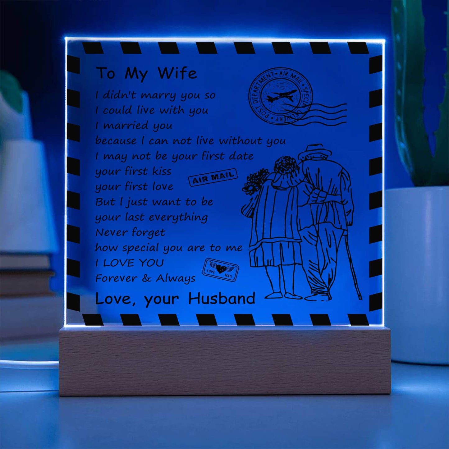 To My Wife - D348 - LED Acrylic Plaque