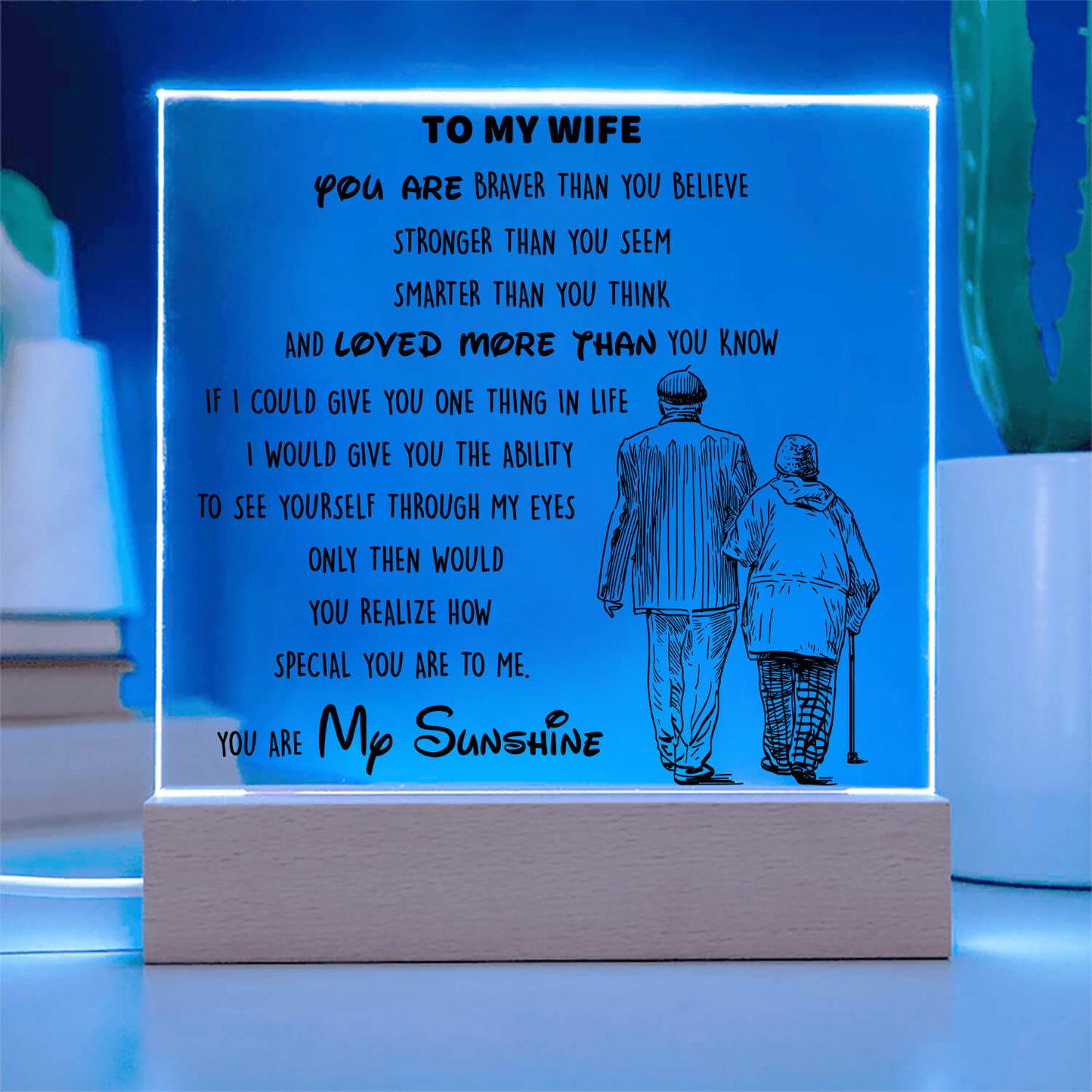 To My Wife - D346 - LED Acrylic Plaque