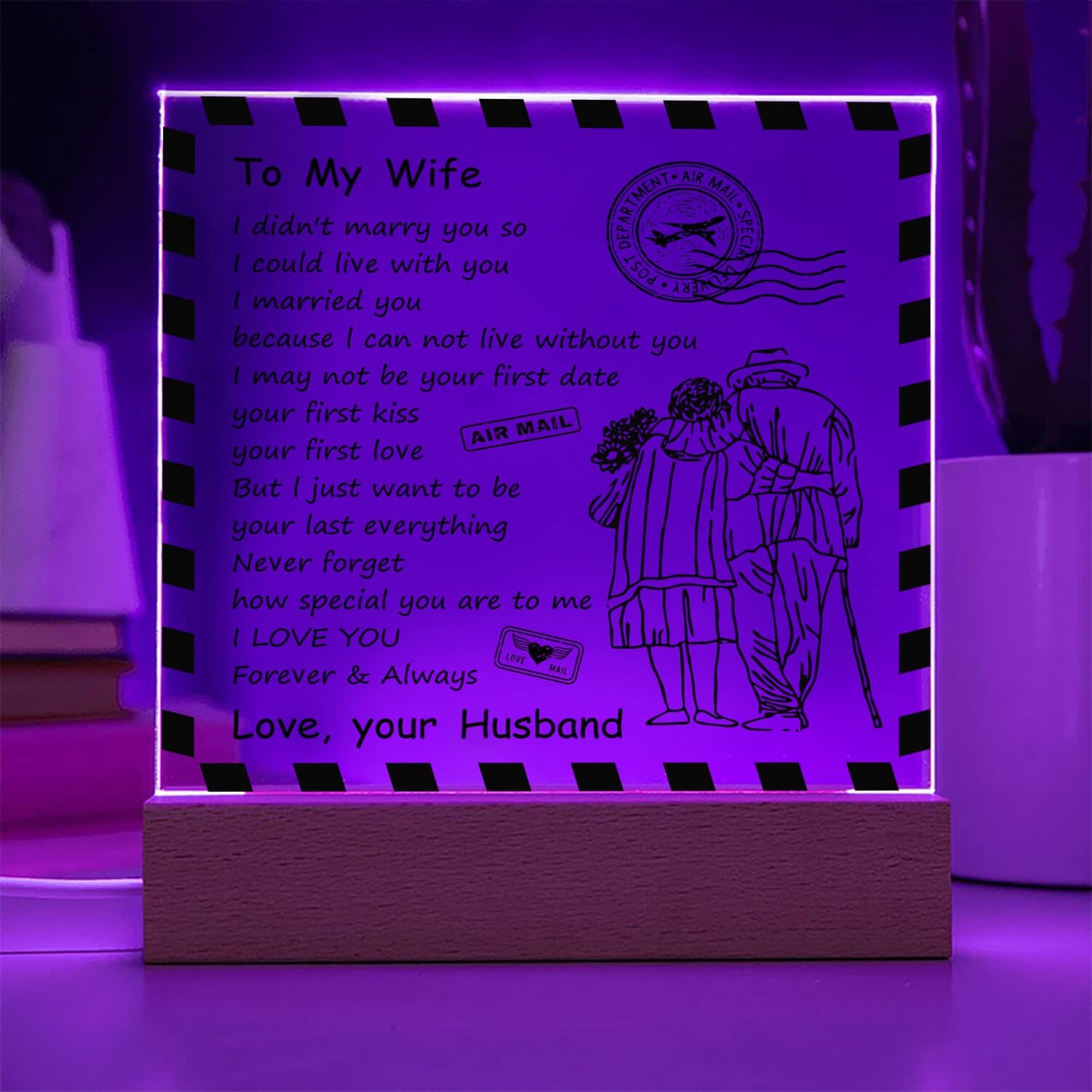To My Wife - D348 - LED Acrylic Plaque