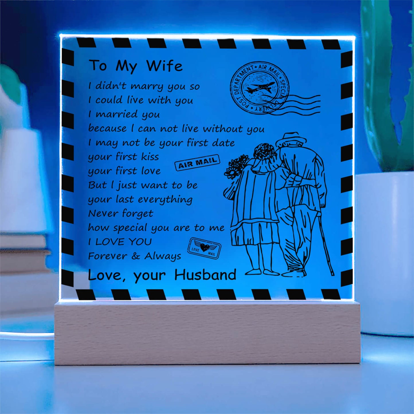 To My Wife - D348 - LED Acrylic Plaque