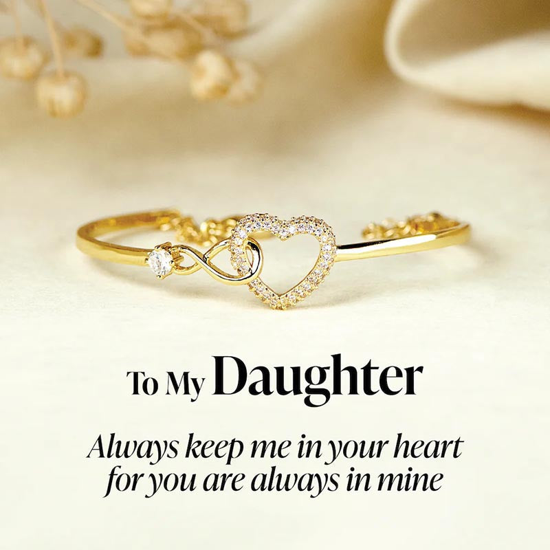 To My Daughter - Infinity Heart Bracelet