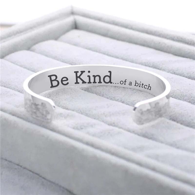 Be Kind...Of A Bi♥ch Mantra Bracelet