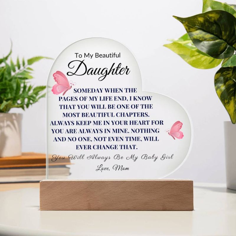 To My Daughter - From Mom - Someday When The Pages of My Life End - LED Heart Acrylic Plaque