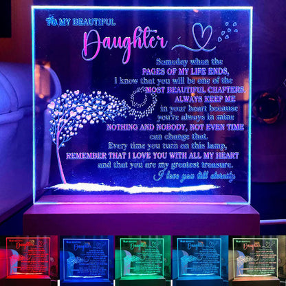 To My Daughter - Someday When The Pages of My Life End -  LED Acrylic Plaque