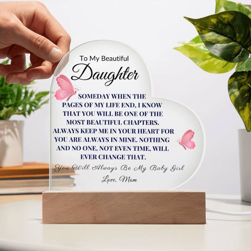 To My Daughter - From Mom - Someday When The Pages of My Life End - LED Heart Acrylic Plaque