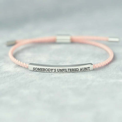 Somebody's Unfiltered Aunt Tube Bracelet