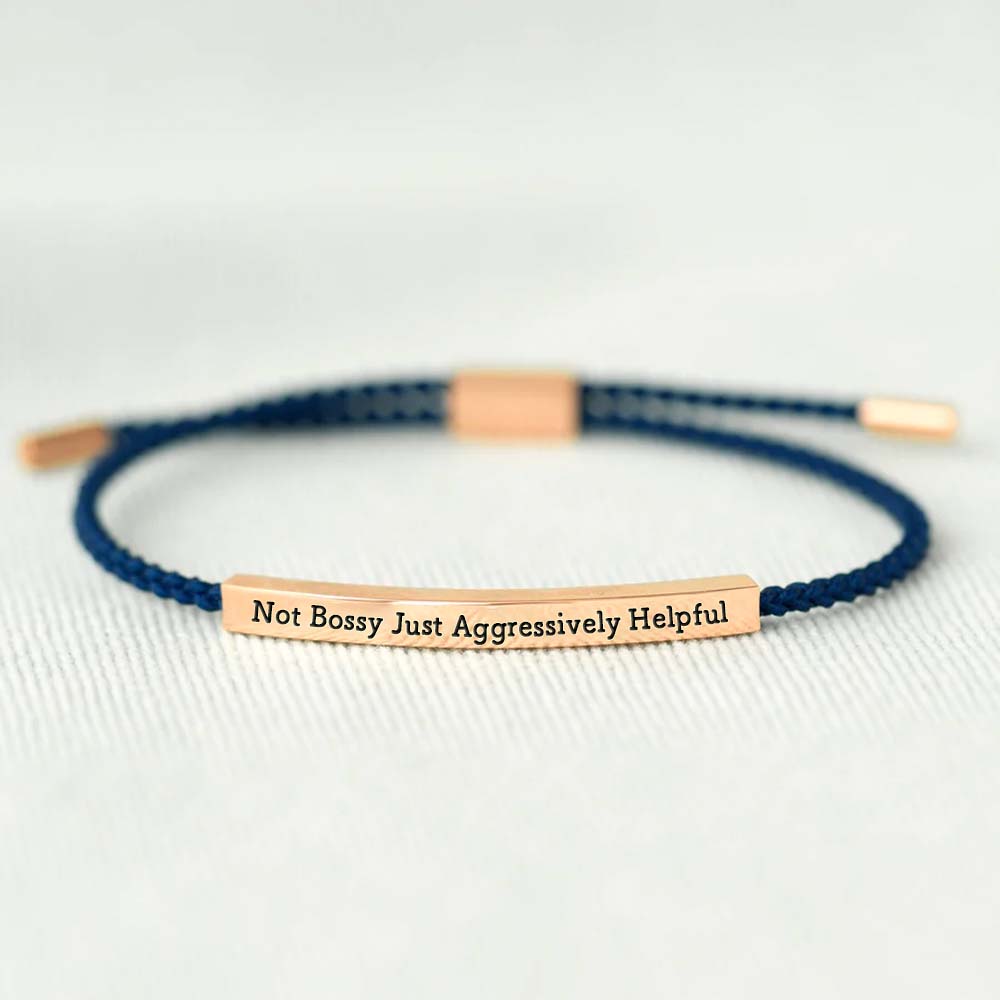 Not Bossy Just Aggressively Helpful Tube Bracelet