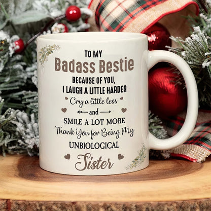 Because Of You I Laugh A Little Harder Friendship Mug