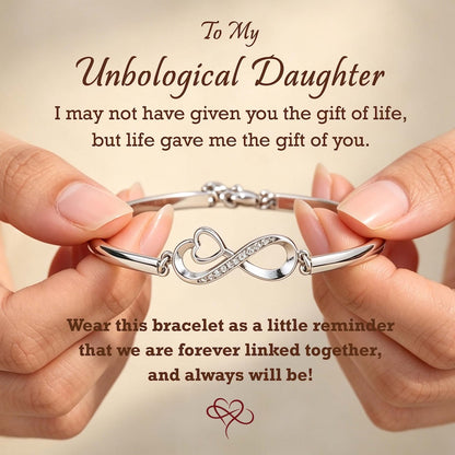 To My Unbiological Daughter - I Always With You Heart Infinity Bracelet