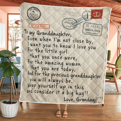 To My Granddaughter - From Grandma - I Want You To Know G016 - Premium Quilt