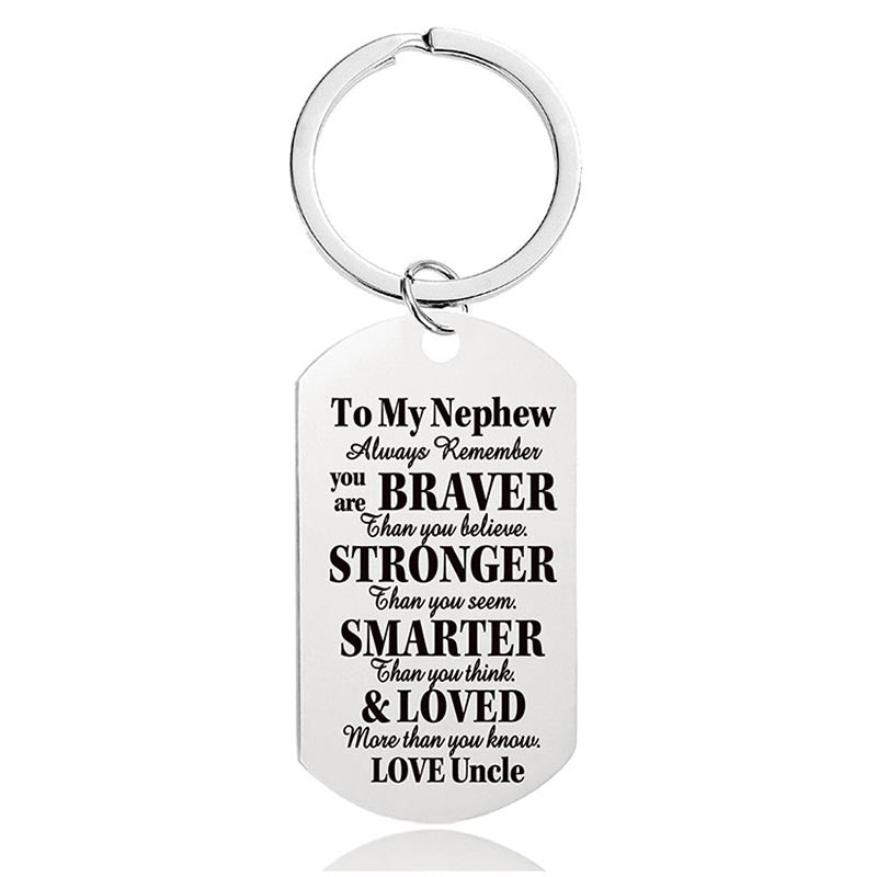 Uncle To Nephew - Always Remember You Are Braver Than You Believe - Inspirational Keychain - A918