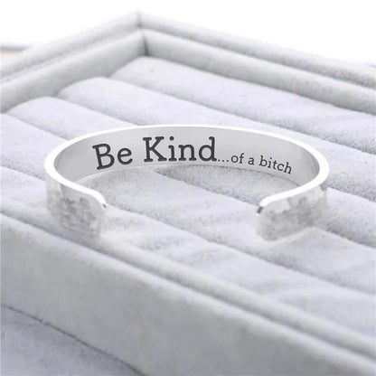 Be Kind...Of A Bi♥ch Mantra Bracelet