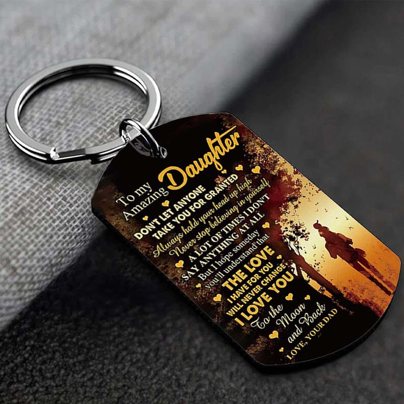 Dad To Daughter - The Love I Have For You Will Never Change - Multi Colors Personalized Keychain - A886