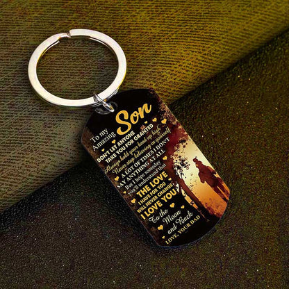 Dad To Son - The Love I Have For You Will Never Change - Multi Colors Personalized Keychain - A886