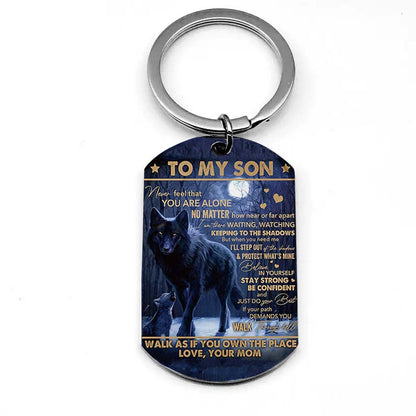 Mom To Son - Never Feel That You Are Alone - Wolf Multi Colors Personalized Keychain - A884